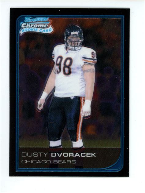 2006 Bowman Chrome Dusty Dvoracek RC #26 Chicago Bears | eBay