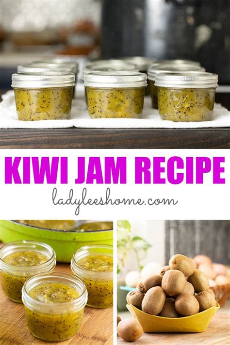 Kiwi Jam Recipe - Lady Lee's Home