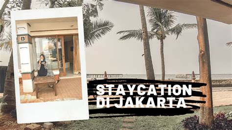 StayCation di Putri Duyung Cottage Jakarta: Resort keren di Ancol! - Mardiah Journey