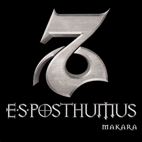 E.S. Posthumus - Makara Lyrics and Tracklist | Genius