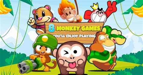 The 8 Best Monkey Games You Can Play