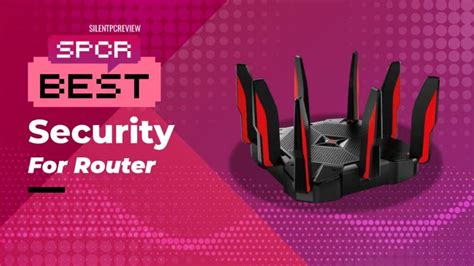 Best Router For Security - Silent PC Review