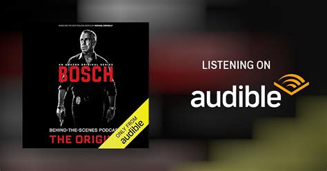 Bosch Behind-the-Scenes Podcast: The Origins Audiobook | Free with trial