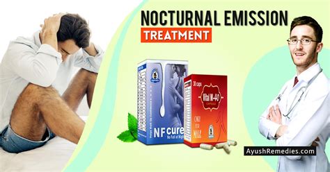 NF Cure and Vital M-40 Capsules to Prevent Nocturnal Emission