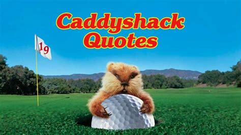 The 30 Best Caddyshack Quotes That'll Make You Laugh