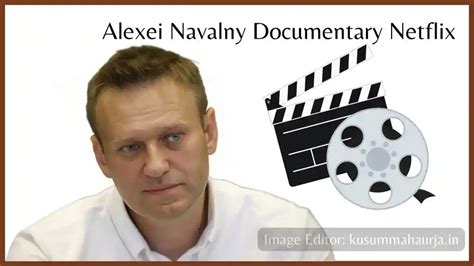 Unveiling the Truth: A Captivating Journey through the Alexei Navalny ...