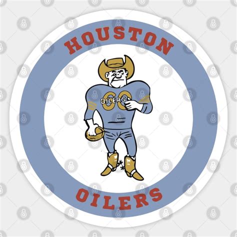 Retro Houston Oilers Defunct Mascot - Houston Oilers - Sticker | TeePublic