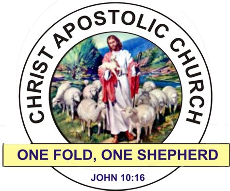 History of The Christ Apostolic Church: Beliefs, Mission, Vision and ...