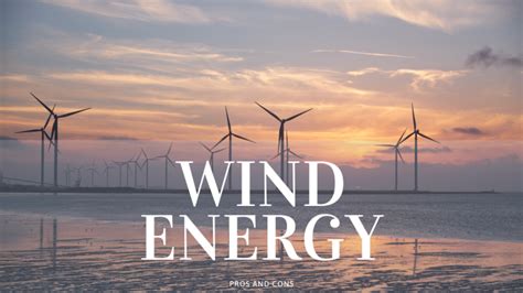 Wind Energy Pros And Cons - Science Trends