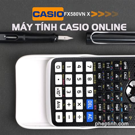 Máy tính Casio FX-570 Online - Máy tính nâng cao giải phương trình có mũ