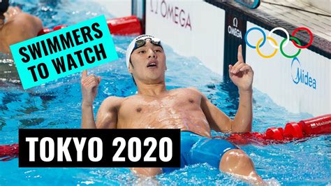 SWIMMERS TO WATCH | Tokyo 2020 Olympic Swimming - Tokyo Olympics 2020