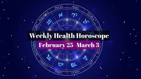 Weekly Health Horoscope For February 25- March 3: Take A Break This ...