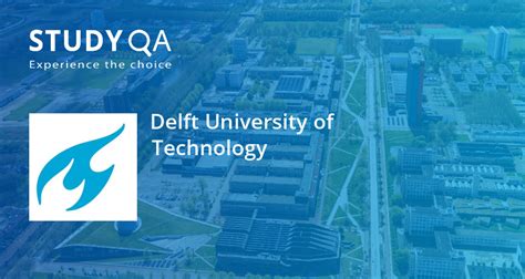 StudyQA — Delft University of Technology — Delft — Netherlands: Fees ...