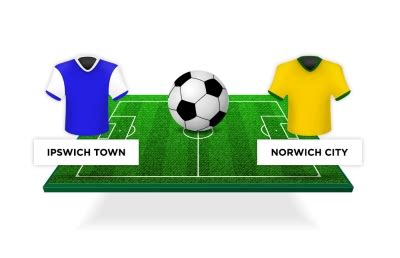 East Anglian Derby: Norwich City v Ipswich Town Rivalry & History