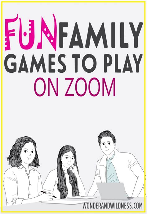 Fun Family Games to Play on Zoom • WONDER + WILDNESS