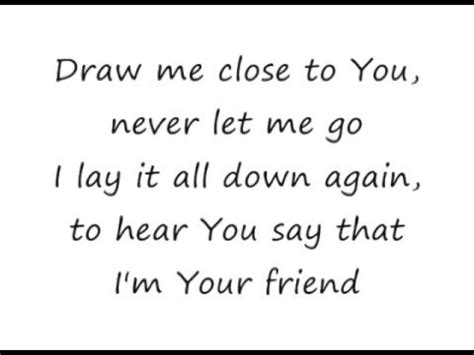 Draw me close to you michael w smith chords - netcowboy