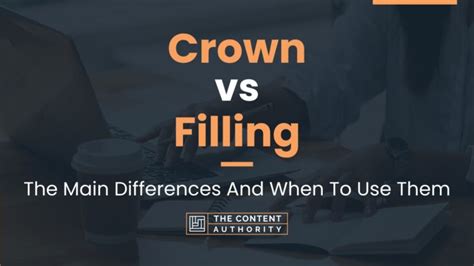 Crown vs Filling: The Main Differences And When To Use Them