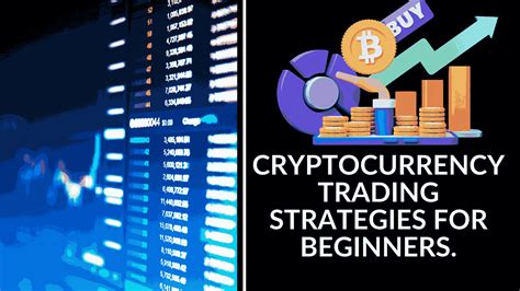 Cryptocurrency Trading Strategies for Beginners - Subscribed.FYI