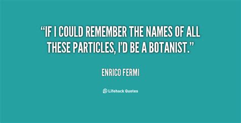 Enrico Fermi Quotes. QuotesGram