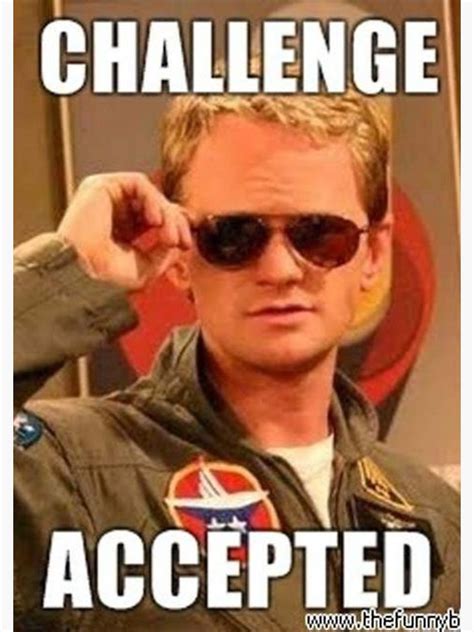 Barney Stinson Challenge Accepted ... | Barney stinson, How i met your ...