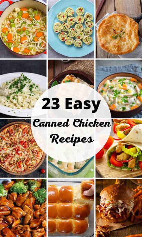 23 Canned Chicken Recipes