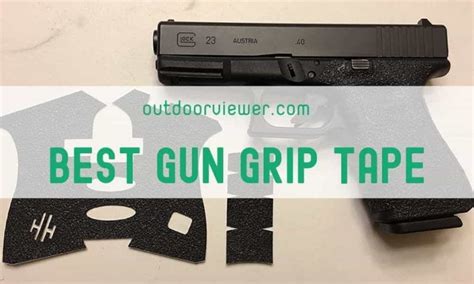 Best Gun Grip Tape - The Top 10 Tapes That You Can Buy Right Now