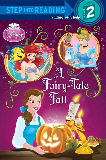 Step Into Reading: Disney Princess: A Fairy-Tale Fall (Paperback) - Walmart.com