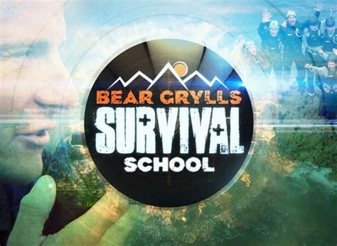 Bear Grylls' Survival School TV Show Air Dates & Track Episodes - Next Episode