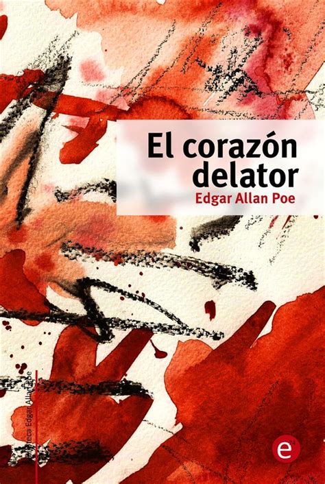 Blog Literario Entre Libros y Tintas: Reseña: El Corazón Delator de ...