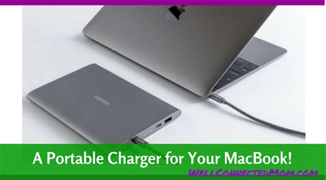 A Portable Charger for Your MacBook Pro - The Well Connected Mom