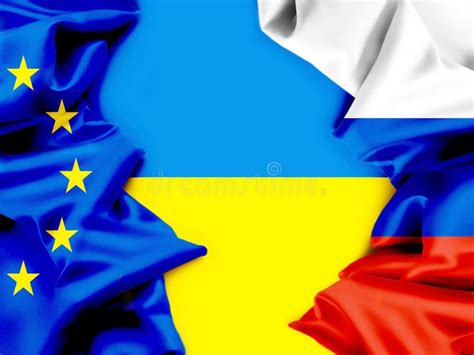 Flags of Ukraine, the EU and Russia. Conflict. Editorial Stock Image - Illustration of colors ...