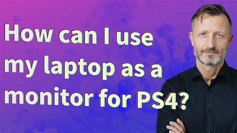 How can I use my laptop as a monitor for PS4? - YouTube