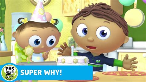 SUPER WHY! | Whyatt Makes a Birthday Cake | PBS KIDS | WPBS | Serving Northern New York and ...