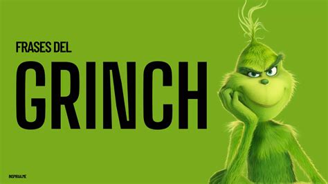 62 Frases del Grinch sobre la Navidad para reflexionar