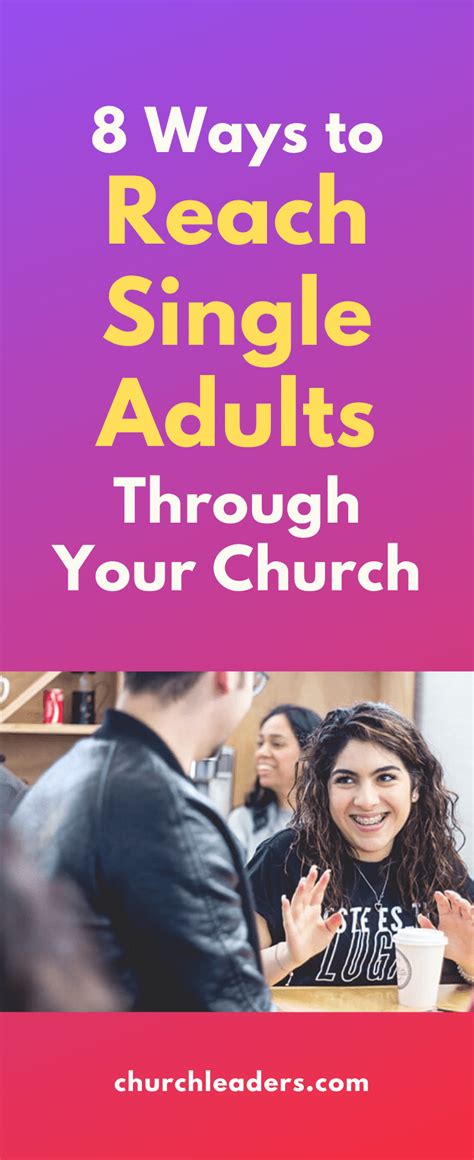 8 Ways to Reach Single Adults Through Your Church | Young adult sunday school, Young adult ...