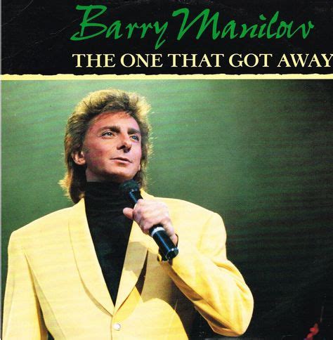 BARRY MANILOW: THE ONE THAT GOT AWAY b/w YOU'RE MY ONLY + 1 (3 Track 12 ...