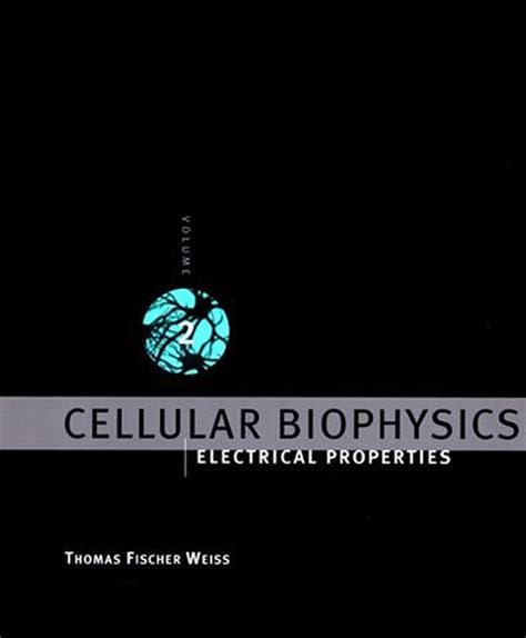 Cellular Biophysics, Volume 2 by Thomas Fischer Weiss - Penguin Books New Zealand