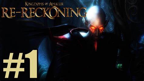 Kingdoms of Amalur: Re-Reckoning Gameplay Walkthrough Part 1 - YouTube