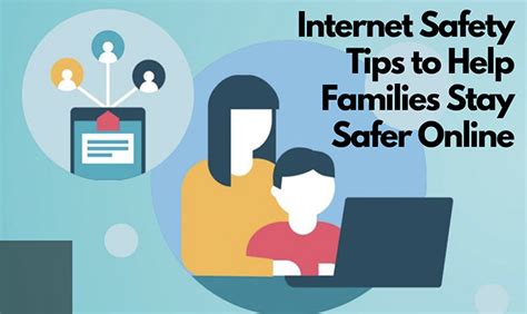 20 Internet Safety Tips and Checklist to Help Families Stay Safer Online - The European Business ...