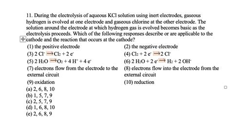 Solved 11. During the electrolysis of aqueous KCl solution | Chegg.com