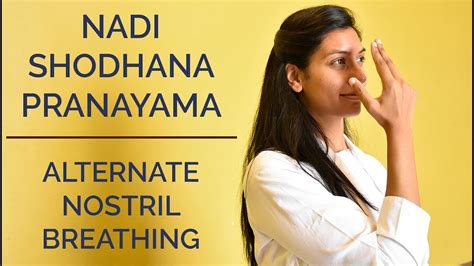 Nadi Shodhana Pranayama: Alternate Nostril Breathing | SRMD Yoga - YouTube