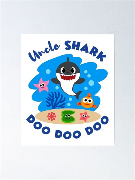 "Uncle Shark Gift Cute Baby Shark Design Matching Family Set Doo Doo" Poster for Sale by ...