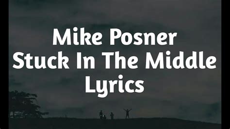 Mike Posner - Stuck In The Middle (Lyrics)🎵 - YouTube