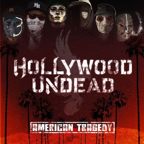 BoataMusiK - Le Blog: [Album] Hollywood Undead : "American Tragedy"