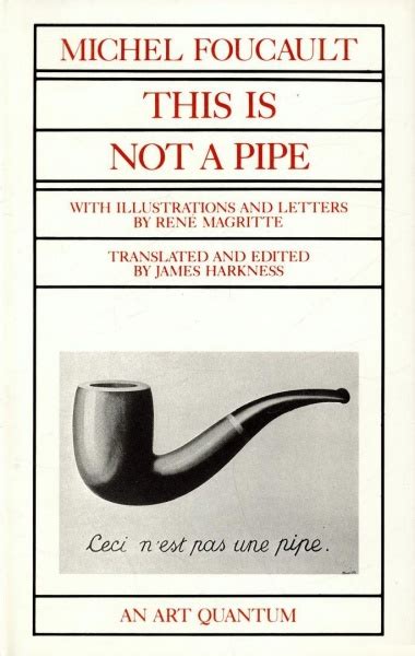 This Is Not a Pipe by Michel Foucault | Goodreads