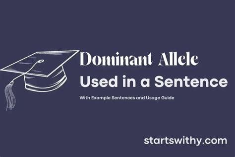 DOMINANT ALLELE in a Sentence Examples: 21 Ways to Use Dominant Allele