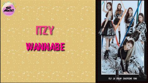 ITZY (있지) "WANNABE" Lyrics - YouTube