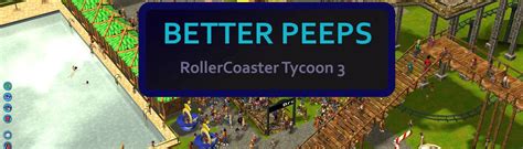 RCT3 BETTER PEEPS GROUPS at RollerCoaster Tycoon 3 Nexus - Mods and ...