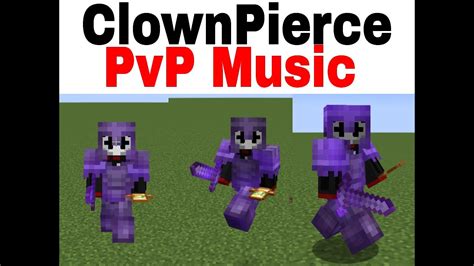 ClownPierce PvP Music - YouTube