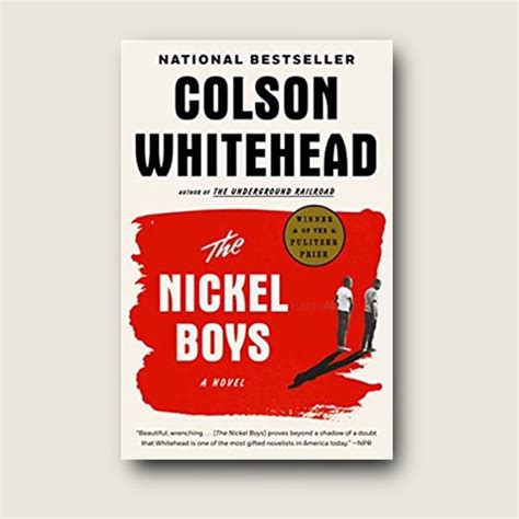 COLSON WHITEHEAD The Nickle Boys (Anchor)